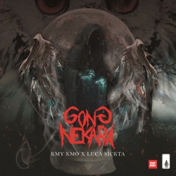 Kmy Kmo & Luca Sickta - Gong Nekara