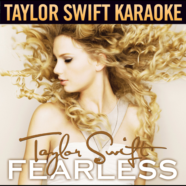 Fearless Karaoke Version By Taylor Swift