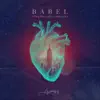 Babel (When the Walls Come Down) - EP album lyrics, reviews, download