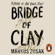 Markus Zusak - Bridge of Clay