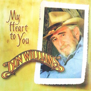 Don Williams - My Heart to You - Line Dance Musique