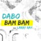Bam Bam (feat. Larry Ray) [Extended] - DABO lyrics