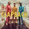 Clapback - Single album lyrics, reviews, download