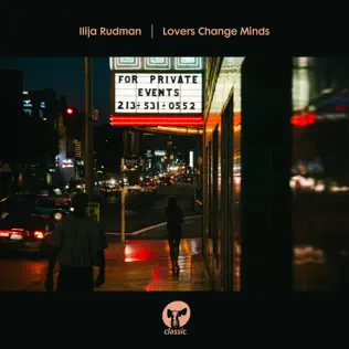 Album herunterladen Ilija Rudman - Lovers Change Minds