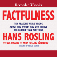 Hans Rosling, Ola Rosling & Anna Rosling Rönnlund - Factfulness: Ten Reasons We're Wrong About the World—and Why Things Are Better Than You Think artwork