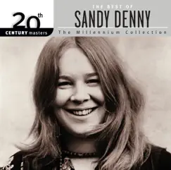 20th Century Masters - The Millennium Collection: The Best of Sandy Denny by Sandy Denny album reviews, ratings, credits