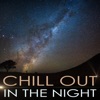 Chill out in the Night