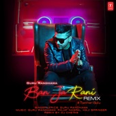 Ban Ja Rani Remix artwork