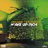 Stream & download Wake up Rich - Single