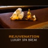 Rejuvenation: Luxury Spa Break – Place to Relax, Soothing Music, Essence of Tranquility, Massage for Stress Relief, Serenity Mind