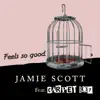 Feels so Good (feat. Carpet Boy) - Single album lyrics, reviews, download