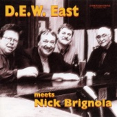 D.E.W. East Meets Nick Brignola artwork
