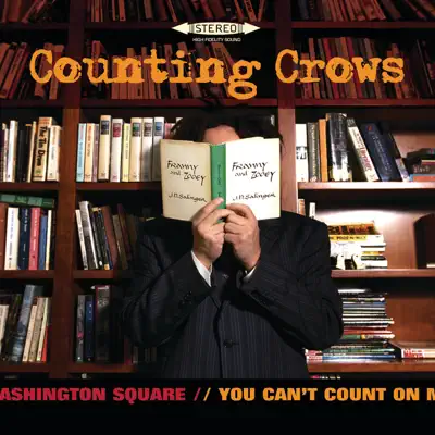 Washington Square / You Can't Count On Me - Single - Counting Crows