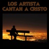 Los Artista Cantan a Cristo