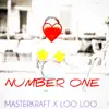 Number ONE (feat. LOO LOO) - Single album lyrics, reviews, download