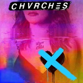 CHVRCHES - Really Gone