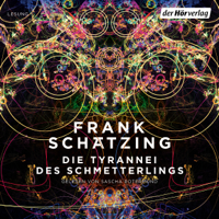 Frank Schätzing - Die Tyrannei des Schmetterlings artwork
