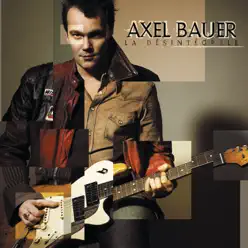 La désintégrale - Axel Bauer