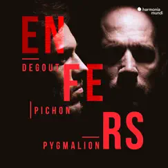 Enfers by Pygmalion & Raphaël Pichon album reviews, ratings, credits