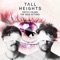 House on Fire - Tall Heights lyrics