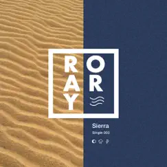 Sierra - Single by Roary album reviews, ratings, credits