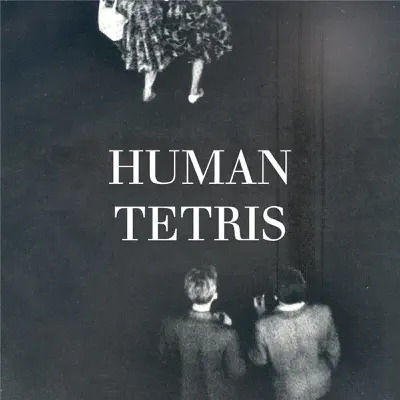 Human Tetris - EP - Human Tetris