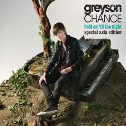 Hold On 'Til the Night (Special Edition) - Greyson Chance