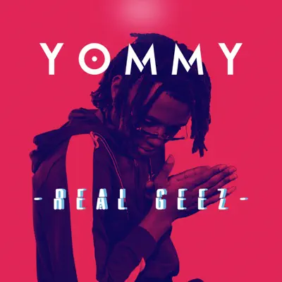Real Geez - Single - Yommy