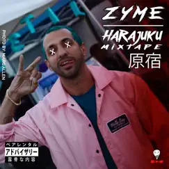 Harajuku Mixtape by Zyme album reviews, ratings, credits