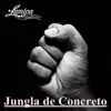 Jungla de Concreto album lyrics, reviews, download