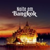 Noite em Bangkok - Sala de Férias Música de Jazz, Chillout, Noite Festa no Pub