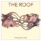 Friends - The Roof lyrics
