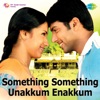 Something Something Unakkum Enakkum (Original Motion Picture Soundtrack), 2006