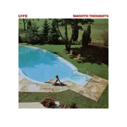 Smooth Thoughts - Lyfe Smooth Thoughts - Lyfe