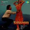 Suhaagan (Original Motion Picture Soundtrack) album lyrics, reviews, download