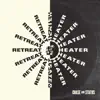 Retreat2018 / Heater - Single album lyrics, reviews, download