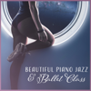 Beautiful Piano Jazz & Ballet Class - Songs for Dance, Choreography, Emotional Music - Piano Music Collection