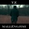 Mallëngjimi - VZ lyrics