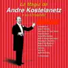 Stream & download La Magia de Andre Kostelanetz y Su Orquesta: 20 Éxitos