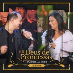 Davi Sacer - Deus de Promessas (feat. Simone)