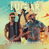 Meu Melhor Lugar (feat. Jetlag Music & Luan Santana) [Ao Vivo] - Fernando & Sorocaba