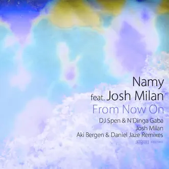 From Now On (feat. Josh Milan) by Namy album reviews, ratings, credits