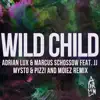 Stream & download Wild Child (feat. JJ) [Mysto & Pizzi and Moiez Remix]