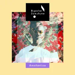 Aesthetics (EP) - Bipolar Sunshine
