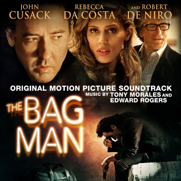 The Bag Man Original Motion Picture Soundtrack By Tony Mes Edward Rogers