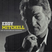 Eddy Mitchell - Toujours un coin qui me rappelle