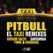 El Taxi (feat. Sensato, Osmani Garcia & Lil Jon) [Machel Montano Remix] artwork