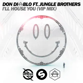 I'll House You (feat. Jungle Brothers) [VIP Mix] by Don Diablo song reviws