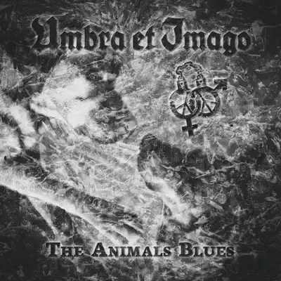 The Animal's Blues - Single - Umbra Et Imago