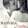 Stream & download Massage Foreplay - Ultimate Sensual New Age Music Collection for Lovers & Couples